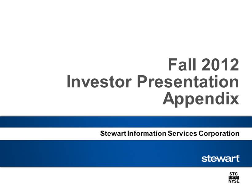  STEWART INFORMATION SERVICES CORP FORM 8 K EX 99 A EXHIBIT 99 A 