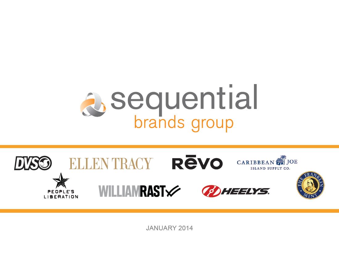 SEQUENTIAL BRANDS GROUP, INC. - FORM 8-K - EX-99.1 - January 13, 2014