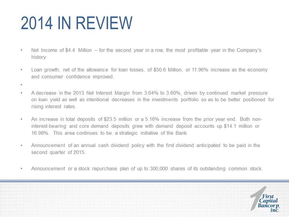 W:\F\First Capital Bancorp\2015\8K\2015 Annual Shareholders Presentation 5.19.2015\Slide11.PNG