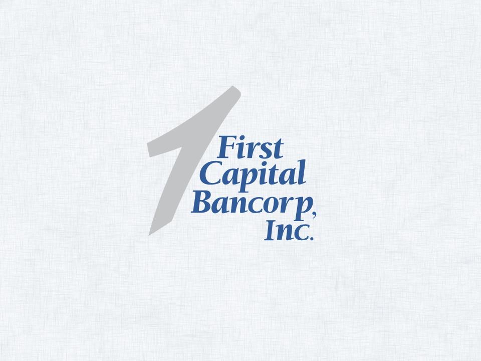 W:\F\First Capital Bancorp\2015\8K\2015 Annual Shareholders Presentation 5.19.2015\Slide34.PNG