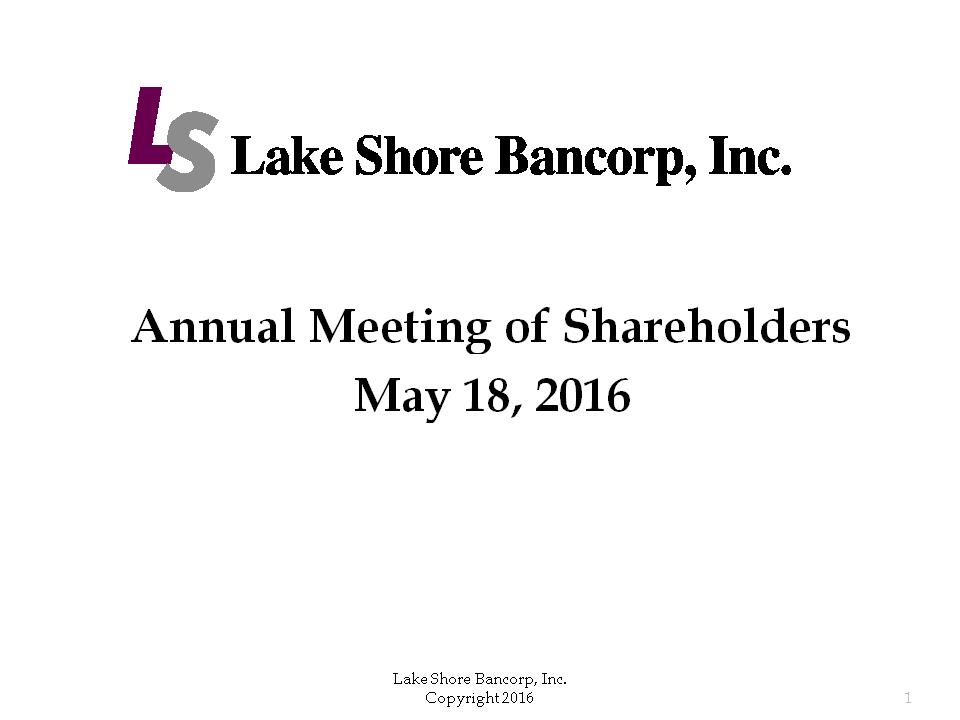 C:\Users\schiavones\Desktop\PP\2016 Annual Shareholders Meeting with financials - draft 6a\Slide1.PNG