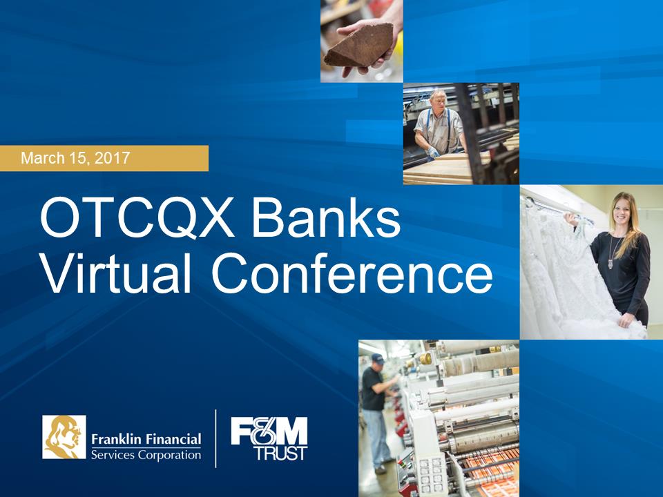 C:\Users\AHerrold.F-MTRUST\Desktop\FFSC OTCQX Virtual Bank Conference 2017\Slide1.PNG
