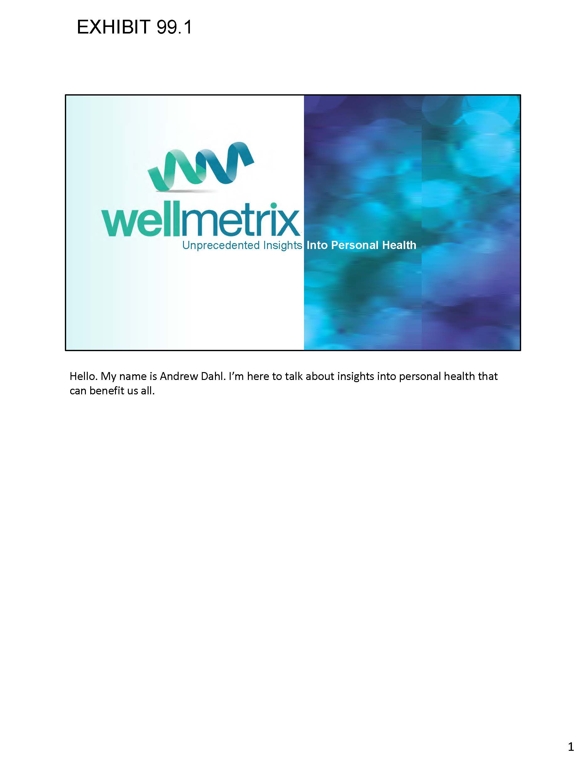 WellMetrix Jan 10 2018 Exhibitv1_Page_01.jpg